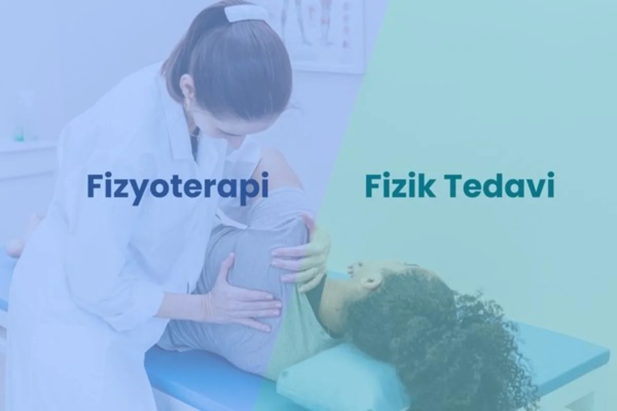 Fizyoterapi ve Fizik Tedavi Arasındaki Fark Nedir?